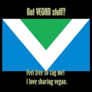 🌱 Tag Me so I Can Share VEGAN 🐭🐰🦊🐷🐶